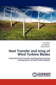 portada heat transfer and icing of wind turbine blades (en Inglés)