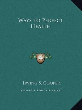 portada ways to perfect health (in English)