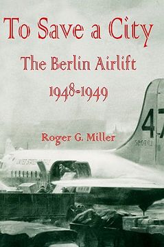 portada to save a city: the berlin airlift 1948-1949 (in English)