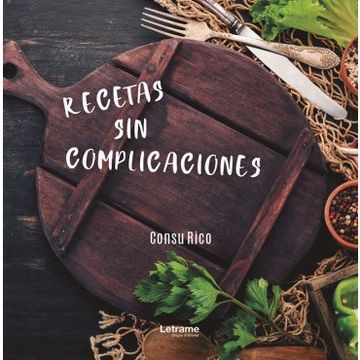 portada Recetas sin Complicaciones (in Spanish)