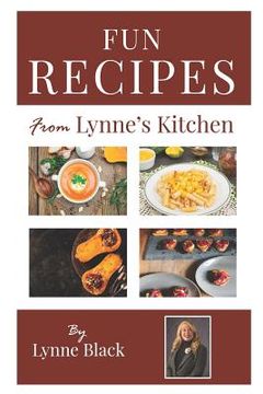 portada Fun Recipes from Lynne's Kitchen (en Inglés)