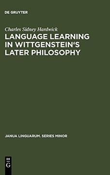 portada Language Learning in Wittgenstein's Later Philosophy (Janua Linguarum. Series Minor) 