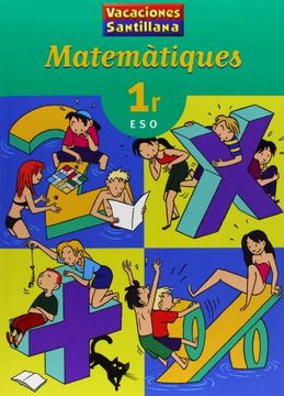 Vacaciónes Matematiques 1 Eso Grup Promotor (en Catalán)