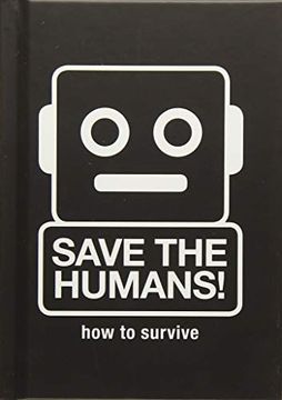 portada Save the Humans: Manifesto for Creative Thinking in the Digital a (en Inglés)