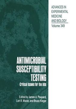 portada Antimicrobial Susceptibility Testing: Critical Issues for the 90s (en Inglés)