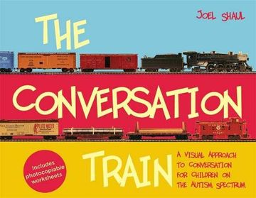 portada The Conversation Train: A Visual Approach to Conversation for Children on the Autism Spectrum (en Inglés)