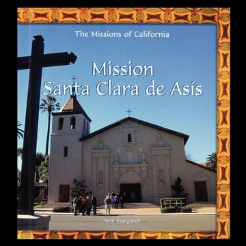 portada Mission Santa Clara de Asis (en Inglés)