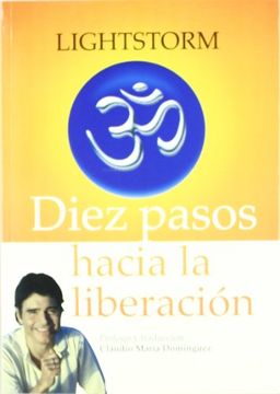 portada Diez pasos hacia la liberacion / Ten Steps Towards release (Spanish Edition)