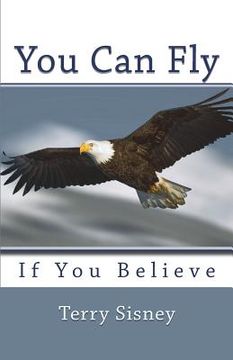 portada You Can Fly: If You Believe (en Inglés)