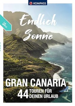 portada Kompass Endlich Sonne, Gran Canaria 44 Touren für Deinen Urlaub (en Alemán)