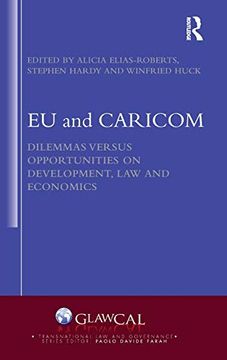 portada Eu and Caricom: Dilemmas Versus Opportunities on Development, law and Economics (Transnational law and Governance) (en Inglés)