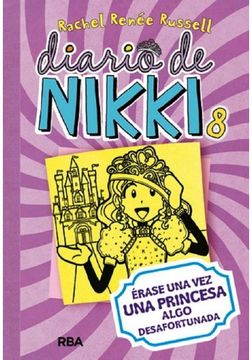 portada Diario de Nikki 8. Erase una vez una Princesa Algo Desafortunada (in Spanish)