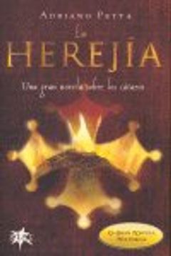 portada herejia, la. una gran novela sobre los cataros