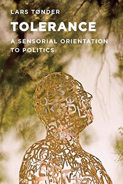 portada Tolerance: A Sensorial Orientation to Politics (in English)