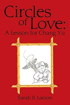portada Circles of Love: A Lesson for Chang yu (en Inglés)