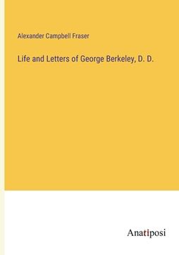 portada Life and Letters of George Berkeley, D. D. (in English)