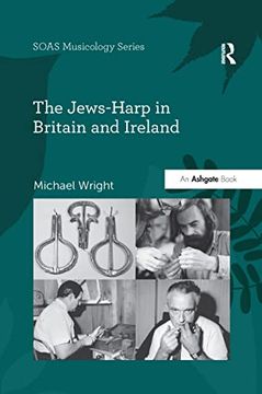 portada The Jews-Harp in Britain and Ireland (Soas Studies in Music) 