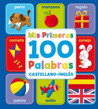 portada Mis Primeras 100 Palabras Castellano-Ingles - Edición Bilingüe