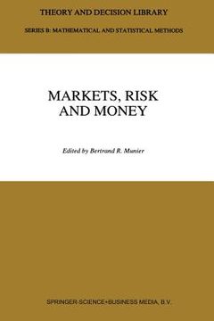 portada Markets, Risk and Money: Essays in Honor of Maurice Allais (en Inglés)