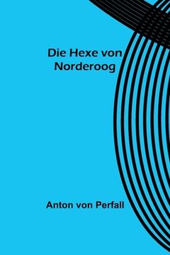 portada Die Hexe von Norderoog (en Alemán)