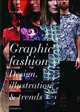 portada Lenguaje Grafico de la Moda, el: Cutting-Edge Graphics and Prints for Fashion Design (in Spanish)