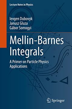 portada Mellin-Barnes Integrals: A Primer on Particle Physics Applications (en Inglés)