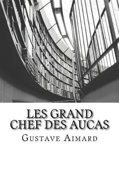 portada Les Grand Chef des Aucas: Tome II (in French)