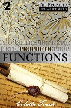 portada Prophetic Functions: Operating Effectively as a Prophet (en Inglés)