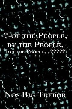 portada of the people, by the people, for the people, , (in English)