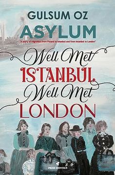 portada Asylum: Well Met Istanbul, Well Met Londra (in English)