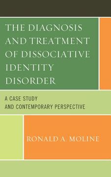 portada the diagnosis and treatment of dissociative identity disorder: a case study and contemporary perspective (in English)
