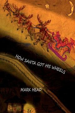 portada how santa got his wheels (en Inglés)
