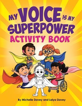portada My Voice is My Superpower: Activity Book (in English)