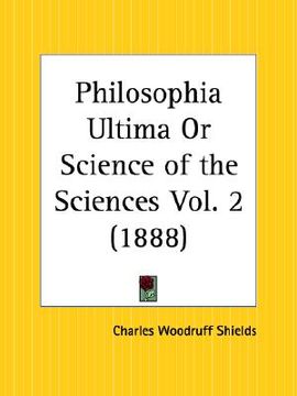 portada philosophia ultima or science of the sciences part 2 (in English)