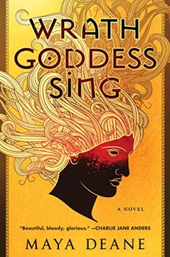 portada Wrath Goddess Sing: A Novel (en Inglés)