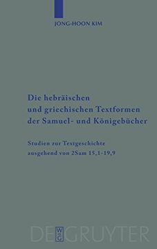 portada Die Hebräischen und Griechischen Textformen der Samuel- und Königebücher (Beihefte zur Zeitschrift f r die Alttestamentliche Wissensch) (in German)