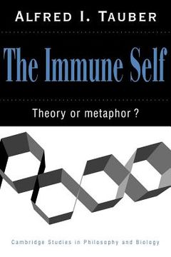 portada The Immune Self Paperback: Theory or Metaphor? (Cambridge Studies in Philosophy and Biology) (in English)
