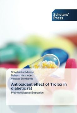 portada Antioxidant Effect of Trolox in Diabetic Rat: Pharmacological Evaluation (en Inglés)