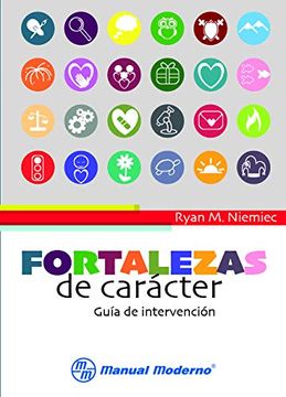 portada Fortalezas de Caracter Guia de Intervencion (in Spanish)
