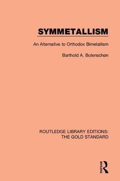 portada Routledge Library Editions: The Gold Standard (in English)