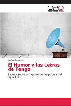 portada El Humor y las Letras de Tango: Esbozo Sobre un Aporte de los Poetas del Siglo xxi