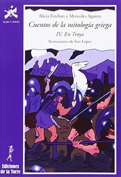portada Cuentos de la mitología griega IV - En Troya