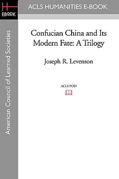 portada confucian china and its modern fate: a trilogy (in English)