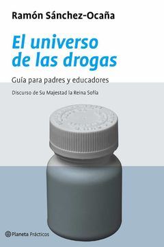 portada El Universo de las Drogas: Guia Para Padres y Educadores