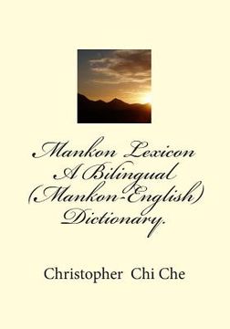 portada Mankon Lexicon: A Bilingual (Mankon-English) Dictionary. (en Inglés)
