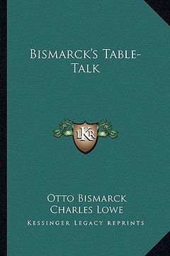portada bismarck's table-talk (en Inglés)