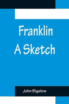 portada Franklin A Sketch (en Inglés)
