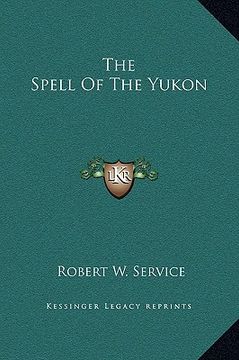 portada the spell of the yukon (en Inglés)