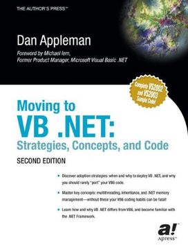 moving to vb .net: strategies, concepts, and code, second edition