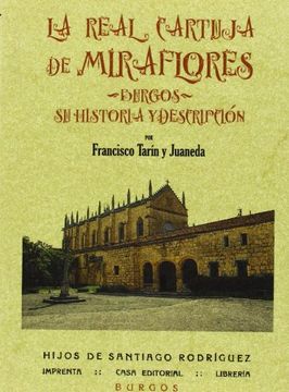 portada La Real Cartuja de Miraflores (Burgos): su historia y descripción
